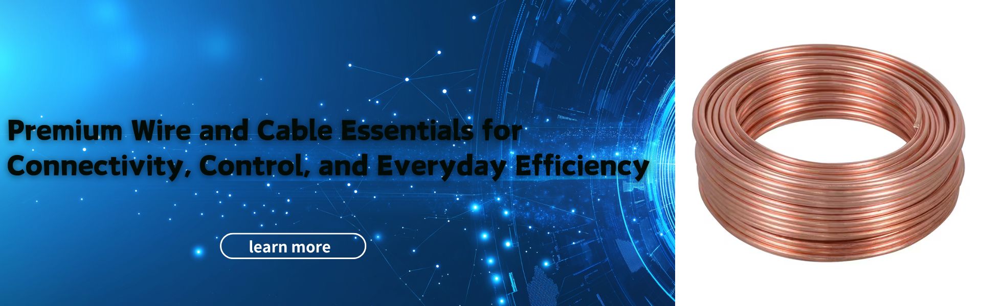 Premium Wire and Cable Essentials for Connectivity, Control, and Everyday Efficiency